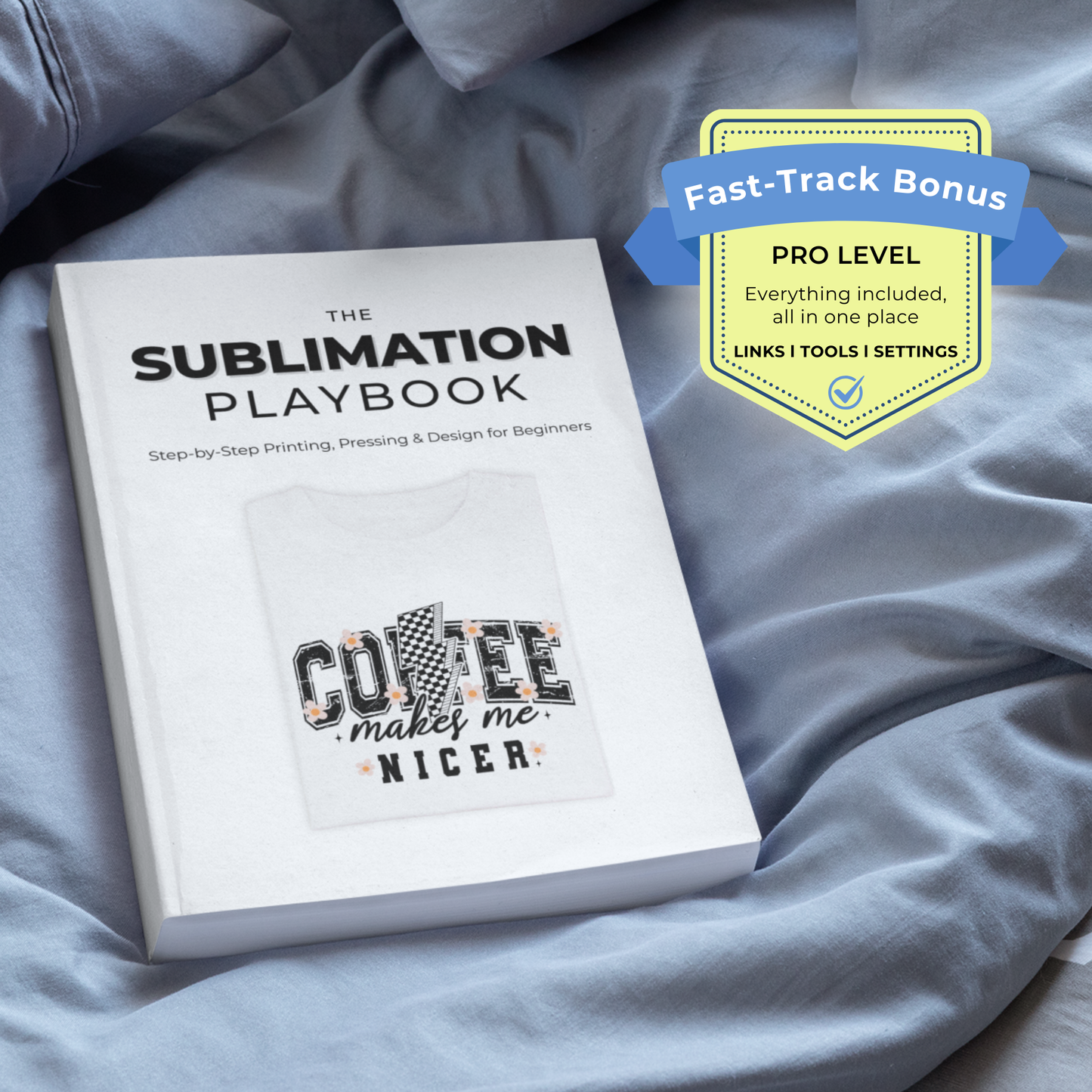 The Sublimation Playbook – Your Step-by-Step Guide to Success